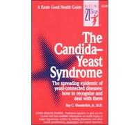 The Candida-Yeast Syndrome, Keats Good Health Guide Series Ray C.,Jr.M.D Wunderlich (Auteur)