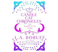 The Candle Cat Chronicles: Die komplette Serie