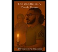 The Candle in a Dark Room: A Memoir of Faith, Fire, and Becoming