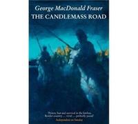 The Candlemass Road by George MacDonald Fraser Paperback Book George MacDonald Fraser (Auteur)
