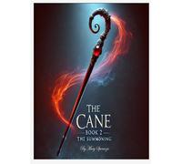 The Cane - Book 2 - The Summoning