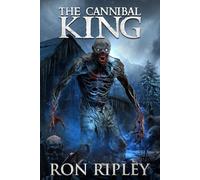 The Cannibal King: Supernatural Suspense Thriller with Ghosts