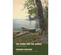 The Canoe and the Saddle by Theodore Winthrop Theodore Winthrop (Auteur)