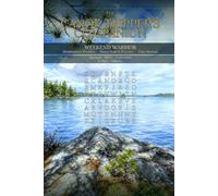 The Canoe Tripper's Companion: Weekend Warrior - Destination Profiles - Word Search Puzzles - Trip Journal