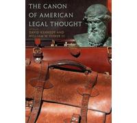 The Canon of American Legal Thought David Kennedy (Auteur)
