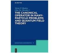 The Canonical Operator In Many-Particle Problems And Quantum Field Theory