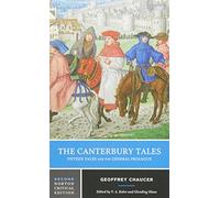 The Canterbury Tales: Fifteen Tales and the General Prologue : Authoritative Text Sources and Backgrounds Criticism