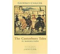 The Canterbury Tales In Modern Verse Geoffrey Chaucer, Joseph Glaser (Auteur)