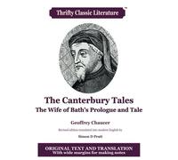 The Canterbury Tales: The Wife of Bath's Prologue and Tale: Original Text and Translation Into Modern English