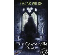 The Canterville Ghost: Englische Lektüre für das 2. Lernjahr. A2. Mit Annotationen und Illustrationen