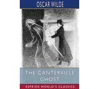 The Canterville Ghost (Esprios Classics)