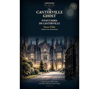 The Canterville Ghost / O Fantasma de Canterville: Edição Bilíngue Comentada em Inglês e Português - Vocabulário, Notas e Atividades para Aprender Inglês
