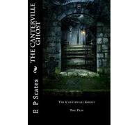 The Canterville Ghost: The Play Paperback Book By Oscar Wilde