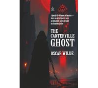 The Canterville Ghost: with original illustrations