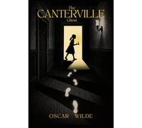 The Canterville Ghost: with original Illustrations