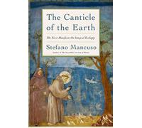 The Canticle of the Earth The First Manifesto on Internal Ecology - Stefano Mancuso - Other Press - ebook (ePub) - Livre