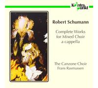 The Canzone Choir - Complete Works For Mixed Choir...