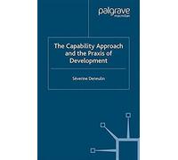 The Capability Approach And The Praxis Of Development
