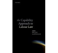 L'approche des capabilités en droit du travail – Oxford University Press