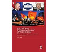 The Capitalist Transformation Of State Socialism
