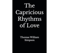 The Capricious Rhythms of Love