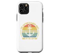 The Captain is Always Right and I'm The Captain Coque pour iPhone 11 Pro