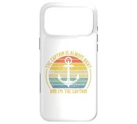 The Captain is Always Right and I'm The Captain Coque pour iPhone 17 Pro Max