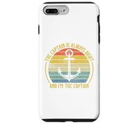 The Captain is Always Right and I'm The Captain Coque pour iPhone 7 Plus/8 Plus
