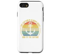 The Captain is Always Right and I'm The Captain Coque pour iPhone SE (2020) / 7/8