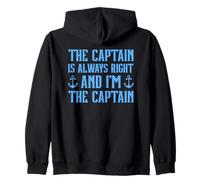 The Captain is Always Right and I'm The Captain Sweat à Capuche