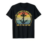The Captain is Always Right and I'm The Captain T-Shirt Graphique avec Valeur