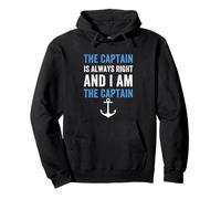 The Captain Is Always Right Bateau à voile Sweat à Capuche
