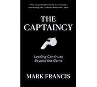 The Captaincy Leading Continues Beyond the Game - FRANCIS MARK - Book Brilliance Publishing - ebook (ePub) - Livre
