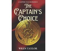 The Captain's Choice: A Sapphic Seas Romance