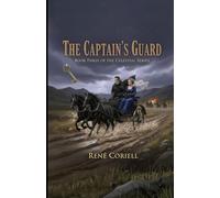 The Captain's Guard: Book Three of the Celestial Series
