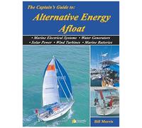 The Captain's Guide To Alternative Energy Afloat