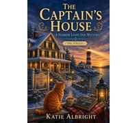 The Captain's House: A Harbor Light Inn Cozy Mystery