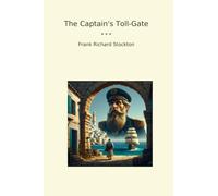 The Captain's Toll-Gate