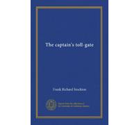 The captain's toll-gate