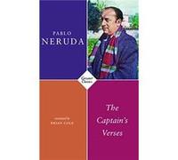The Captains Verses by Pablo Neruda Pablo Neruda (Auteur)