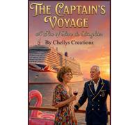 The Captains Voyage: A Sea of Love and Laughter