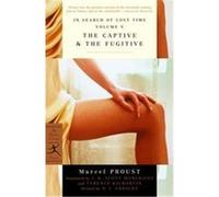 The Captive and the Fugitive, In Search of Lost Time , Vol 5 C. K. Scott-Moncrieff, D.J. Enright, Marcel Proust, Terence Kilmartin (Auteur)