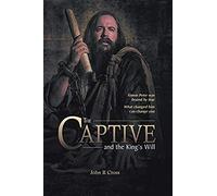 The Captive And The King's Will