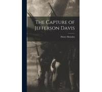 The Capture Of Jefferson Davis