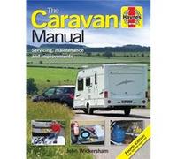 The Caravan Manual by Carole Wickersham Wickersham, John (Auteur)