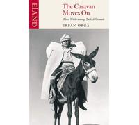 The Caravan Moves On