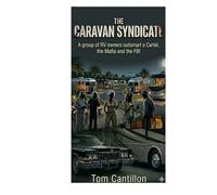 The Caravan Syndicate: An RV Fiction Action Thriller (The Caravan Series Book 1)