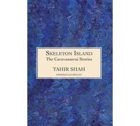 The Caravanserai Stories: Skeleton Island