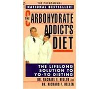 The Carbohydrate Addict's Diet Rachael F. Heller (Auteur)