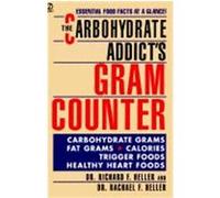 The Carbohydrate Addicts Gram Counter Rachael F. Heller (Auteur)